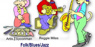 Folk, Blues & Jazz -  Reggie Miles, Artis the Spoonman & Shoehorn