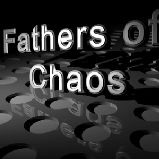 Fathers of Chaos