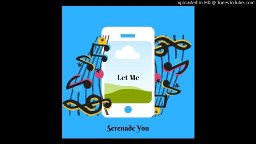 Let Me seranade you! ringtone on itunes and tuunes.com